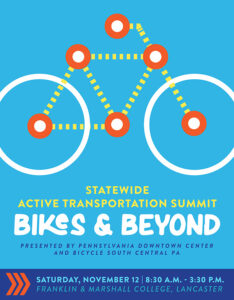 Statewide Active Transportation Summit Bikes and Beyond PA